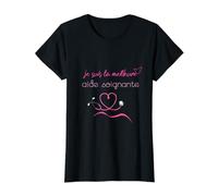 Femme Je suis La Meilleure Aide Soignante Metier T-Shirt Graphique avec Valeur