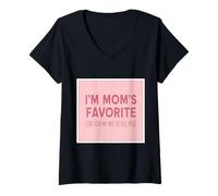 Femme Je suis la préférée de Maman, Elle m'a Dit de ne Pas Te dire Que ma Fille est Mignonne T-Shirt avec Col en V