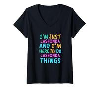 Femme Je suis Lashonda, Ici pour Faire des Choses Amusantes à Lashonda. Prénom T-Shirt avec Col en V