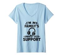 Femme Je suis Le Support Technique Non rémunéré de ma Famille T-Shirt avec Col en V