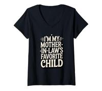 Femme Je suis l'enfant préféré de ma Belle-mère T-Shirt avec Col en V