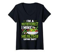 Femme Je suis nutritionniste, Je Fais en sorte Que Les Aliments sains soient Savoureux T-Shirt avec Col en V