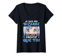Femme Je Suis Pas Bizarre Drôle Manga Kawaii Amoureux D'Animé T-Shirt avec Col en V