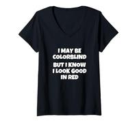 Femme Je suis Peut-être Daltonien, mais Je Sais Que Le Rouge Me Va T-Shirt avec Col en V