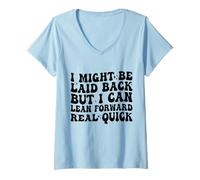 Femme Je suis Peut-être décontractée, mais Je Peux me pencher en Avant très Vite T-Shirt avec Col en V