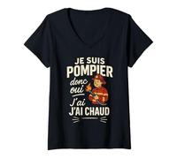 Femme Je suis Pompier Donc Oui J'Ai Chaud T-Shirt avec Col en V