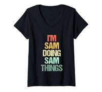 Femme Je suis Sam Qui Fait Sam Things - Funny Saying Cool Name Sam T-Shirt avec Col en V