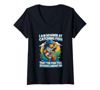Femme Je suis si doué pour Attraper du Poisson Racontez des Histoires sur Moi, pêcheur T-Shirt avec Col en V