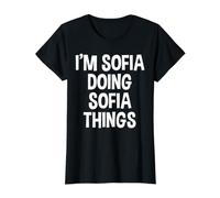 Femme Je suis Sofia Qui Fait des Choses drôles à Sofia T-Shirt Graphique avec Valeur