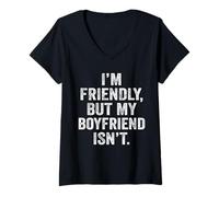 Femme Je suis sympathique mais Mon Petit ami ne l'est Pas, ne me touchez Pas T-Shirt avec Col en V