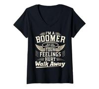 Femme Je suis Un Boomer si tu ne Veux Pas Que tes Sentiments Te blessent, Vas-y T-Shirt avec Col en V