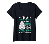 Femme Je suis Un conducteur de Train pour Gagner du Temps Supposons Que Je suis Un T-Shirt avec Col en V