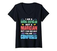 Femme Je suis un gardien d'école, pas un magicien, un concierge. Appréciation T-Shirt avec Col en V