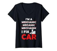 Femme Je suis Un Mekhanic, J'adore réparer Les Voitures T-Shirt avec Col en V