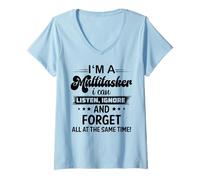 Femme Je suis un multitâche que je peux écouter et ignorer T-Shirt avec Col en V