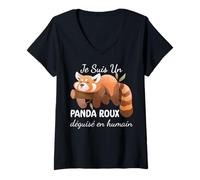 Femme Je suis Un Panda Roux Déguisé en Humain T-Shirt avec Col en V