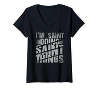 Femme Je suis un saint qui fait des choses sacrées T-Shirt avec Col en V
