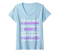 Femme Je Suis Une Alsacienne Humour Alsace Bas-Rhin 67 Cadeau T-Shirt avec Col en V