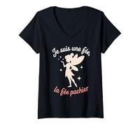 Femme Je suis Une fée, la fée pachier Humour Féminin Sarcastique T-Shirt avec Col en V
