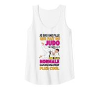 Femme Je suis Une Fille Qui Fait du Judo Normale mais Plus Cool Débardeur