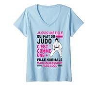 Femme Je suis Une Fille Qui Fait du Judo Normale mais Plus Cool T-Shirt avec Col en V