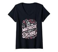 Femme Je suis Une Maîtresse Qui Déchire T-Shirt avec Col en V