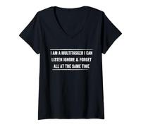 Femme Je suis Une Personne multitâche Que Je Peux écouter, ignorer et Oublier Un Dicton Amusant T-Shirt avec Col en V