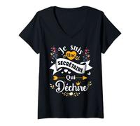 Femme Je Suis Une Secrétaire Qui Déchire Idée Drole Original T-Shirt avec Col en V
