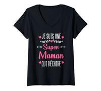 Femme Je Suis Une super Maman Qui Déchire Cadeau Femme Mère T-Shirt avec Col en V