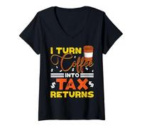Femme Je transforme Le café en déclarations de revenus Un préparateur de déclarations de revenus Funny Tax Season T-Shirt avec Col en V