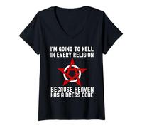 Femme Je Vais Aller en Enfer dans Toutes Les Religions, Cool, athéisme, agnostique T-Shirt avec Col en V