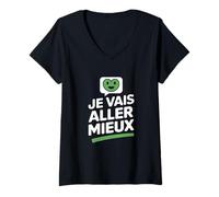 Femme Je Vais Aller Mieux - Espoir et Guérison, Optimisme Français T-Shirt avec Col en V