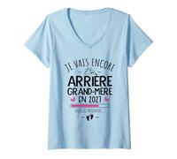 Femme Je Vais Encore Être Arrière Grand Mère 2027 - Annonce Bébé 2 T-Shirt avec Col en V