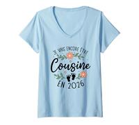 Femme Je Vais Encore Être Cousine 2026 - Naissance 2eme Enfant T-Shirt avec Col en V