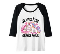 Femme Je Vais Être Grande Soeur Licorne Annonce Grossesse Cadeau Manche Raglan