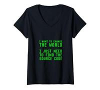 Femme Je Veux Changer Le Monde a Besoin de trouver Le Code Source Blague T-Shirt avec Col en V