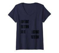 Femme Je Veux Juste Que tu cogites T-Shirt avec Col en V