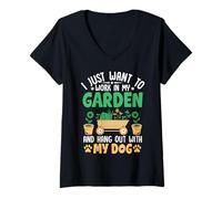Femme Je Veux Juste Travailler dans Mon Jardin et Passer du Temps avec Mon Chien T-Shirt avec Col en V