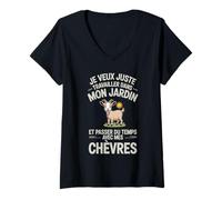 Femme Je Veux Juste Travailler dans Mon Jardin et Passer du Temps T-Shirt avec Col en V