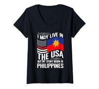 Femme Je vis Peut-être aux États-Unis Mon Histoire Commence aux Philippines T-Shirt avec Col en V