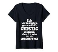 Femme Je Voudrais me dueller spirituellement avec toi mais T-Shirt avec Col en V