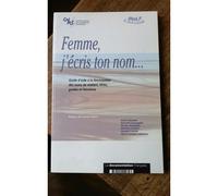 Femme J'ecris Ton Nom - Guide D'aide À La Féminisation Des Noms De Métiers,...
