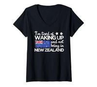 Femme J'en AI Assez de me réveiller et de ne Pas être en Nouvelle-Zélande Funny NZ T-Shirt avec Col en V