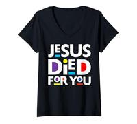 Femme Jésus est Mort pour Vous, chrétiens, Noël, Christ, Pâques, Amour T-Shirt avec Col en V