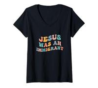 Femme Jésus était Un Immigrant Soutenir Les Immigrants Droits d'immigration T-Shirt avec Col en V