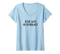 Femme Jésus était Un Immigrant T-Shirt avec Col en V
