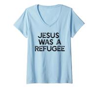 Femme Jésus était Un réfugié, Un mème pour Les Immigrants T-Shirt avec Col en V