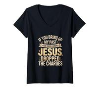 Femme Jésus m'a pardonné | Si Vous évoquez Mon Design passé T-Shirt avec Col en V