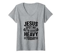 Femme Jésus Spot Me Je Vais Lourd Aujourd'hui T-Shirt avec Col en V