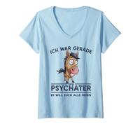 Femme J'étais juste chez le psychat | Chevaux drôles T-Shirt avec Col en V